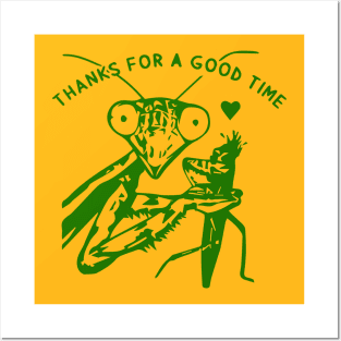 Praying Mantis T Shirt Thanks For A Good Time Posters and Art